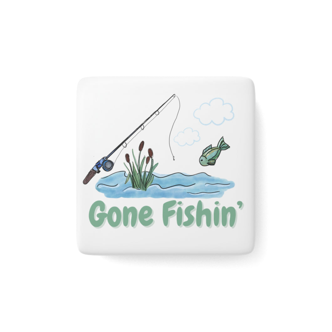 Porcelain Magnet - Square - Gone Fishin'