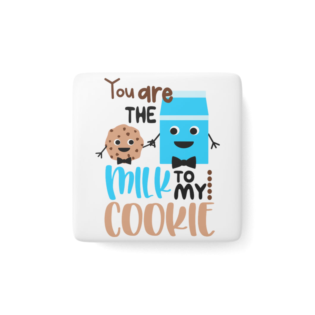 Porcelain Magnet - Square - Milk to my Cookie